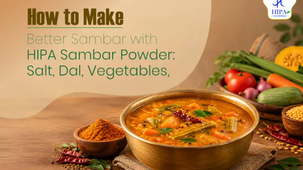 A bowl of authentic South Indian sambar prepared with HIPA Sambar Powder and fresh garden vegetables