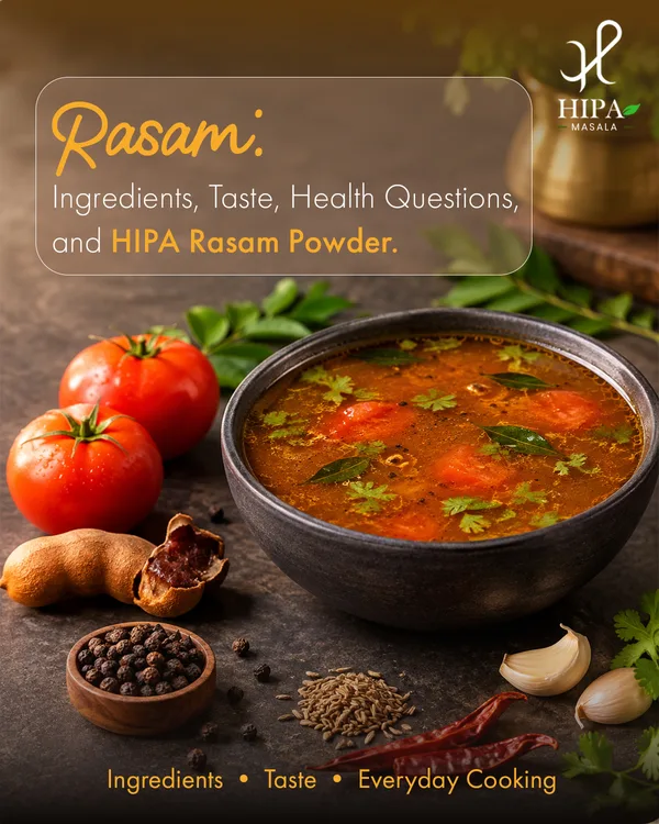 Traditional South Indian rasam prepared with HIPA Rasam Powder and garnished with coriander